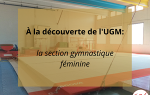 A la découverte de l' UGM : la section gymnastique féminine