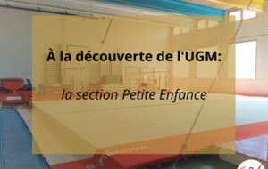 A la découverte de l' UGM : la section petite enfance